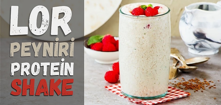 Lor Peynirinden Protein Shake Nasıl Yapılır?